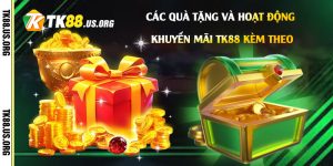 Các-quà-tặng-và-hoạt-động-khuyến-mãi-tk88-kèm-theo